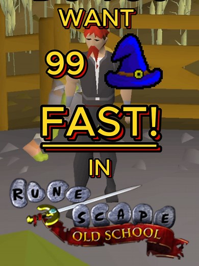 Mastering 99 Magic Fast in Old School RuneScape