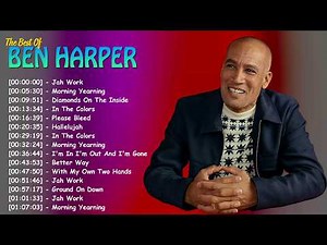 Ben Harper Greatest Hits 2026 🔥 Best of Ben Harper – Steal My Kisses, Diamonds On The Inside