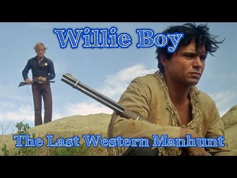 Willie Boy: The Last Western Manhunt