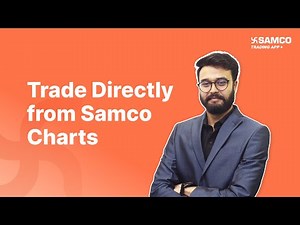 Trade Directly from Samco Charts like a Pro | Samco Securities | Bhavya Pandya