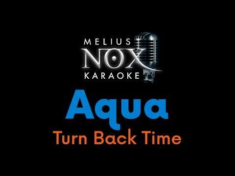 Aqua - Turn Back Time - NOX Karaoke