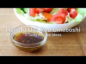 How To Use Red Umeboshi: 3 Recipe Ideas | ASMR Cooking