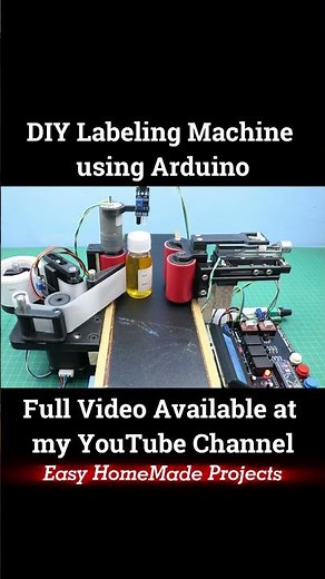 DIY Labeling Machine #arduino #bottlelabeling #bottlelabelingmachine #machine #arduinoproject