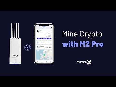 MatchX M2 Pro - LPWAN Crypto Miner