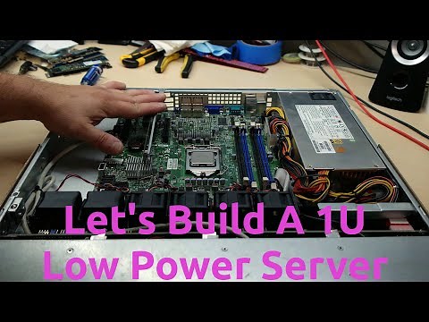 Lets Build A 1U Low Power Server
