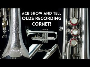 ACB Show & Tell: Rare Olds Recording Cornet in Silver plate! A rare beast, indeed!