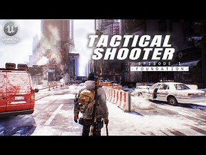 How to Make a Tactical Shooter in Unreal Engine – Episode 1 (Foundations)
