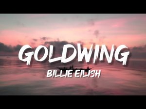 Billie Eilish - GOLDWING (Lyrics)