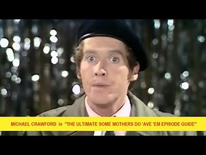 The Ultimate Some Mothers Do 'Ave 'Em Episode Guide