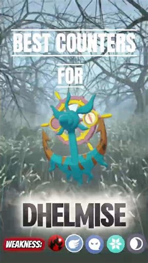 BEST COUNTERS FOR DHELMISE | Pokemon Go! #pokemongo #dhelmise #raid