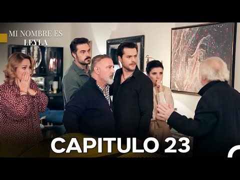 Mi Nombre es Leyla Capítulo 23 (Doblado en Español) - FULL HD