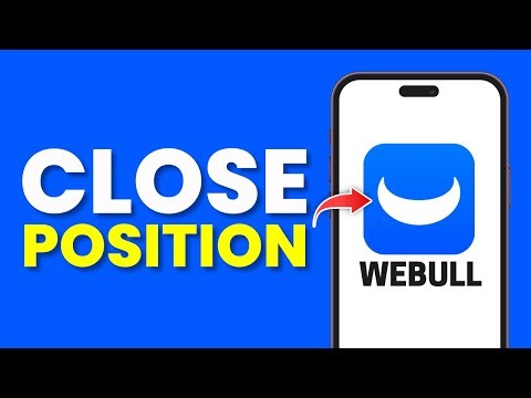 How To Close Position On Webull (Full Guide)