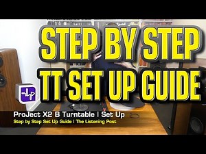 Step by Step guide to set your Turntable | Project X2 B | The Listening Post | TLPCHC TLPWLG
