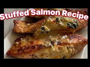 How To Make Stuffed Salmon With Cream Cheese & Spinach