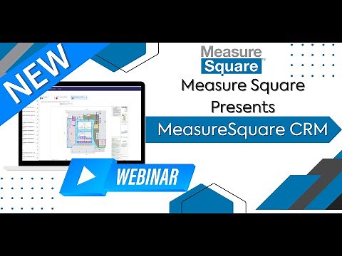 Measure Square Presents: MeasureSquare CRM Webinar