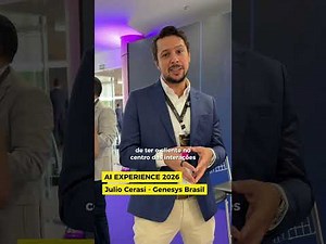 Entrevista com Julio Cerasi, presidente da Genesys Brasil durante o AI Experience 2026