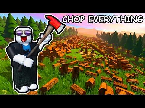 I must cut down EVERY TREE in a Roblox forest...