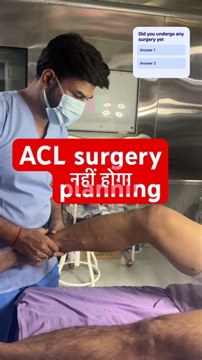 ACL Tear? Surgery से पहले डॉक्टर क्या जांचते हैं #arthroscopicsurgery #jointsurgeon #jointdoctor