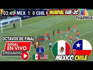 🔴 LIVE: MEXICO vs. CHILE U-20 | ✅ TV AZTECA | U-20 WORLD CUP | Where to watch Mexico vs. Chile U-20