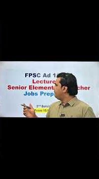 FPSC Lecturer & Senior Elementry Teacher Test Preparation Guide | Latest Syllabus 2026, Notes