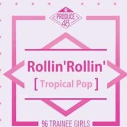 [Inst.] Rollin Rollin - PRODUCE 48 | Smule