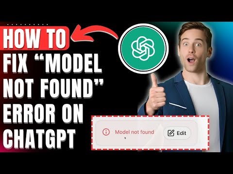 How to Fix Model Not Found Chatgpt Error (100% Working Solution)