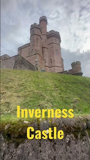 INVERNESS CASTLE 🏰…Inverness,Scotland