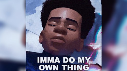 Nah I'mma Do My Own Thing | Know Your Meme