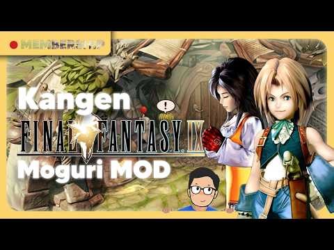 🔴Miss Final Fantasy IX + Let's Install the MOGURI MOD