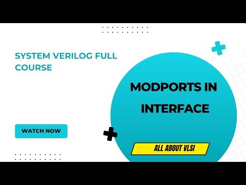 Interface in System verilog part 2 | System verilog full course |