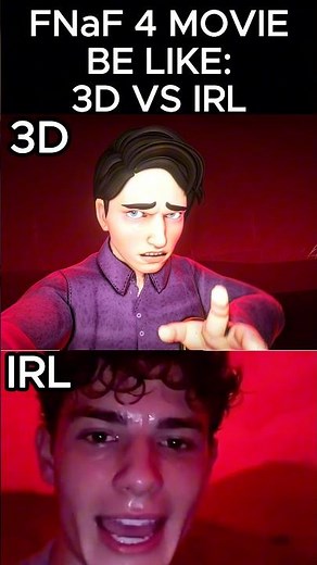 FNaF 4 In A Nutshell - IRL VS 3D