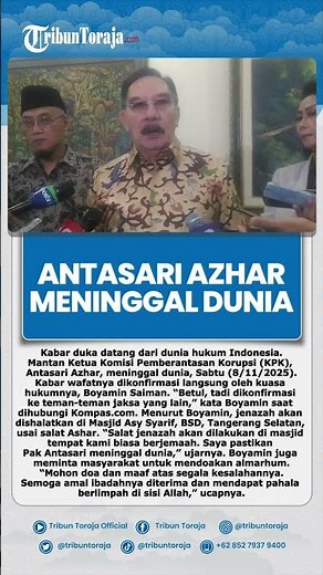 Antasari Azhar, Mantan Ketua KPK, Meninggal Dunia