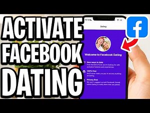 How To Activate Facebook Dating - Full Guide