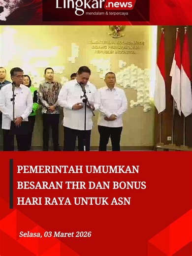 Pemerintah Umumkan THR dan Bonus Hari Raya untuk ASN