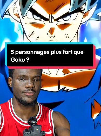 5 personnages plus forts que Goku : analyse ultime