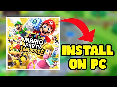 Install Super Mario Party Jamboree on PC