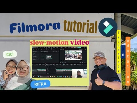 "Slow-motion using Filmora!" - a short Filmora tutorial, beginner-friendly by Rifka & Cici