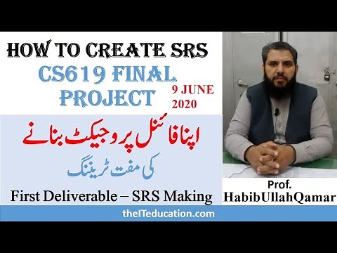 CS619 SRS - How to Create SRS Document for Final Project - Virtual University