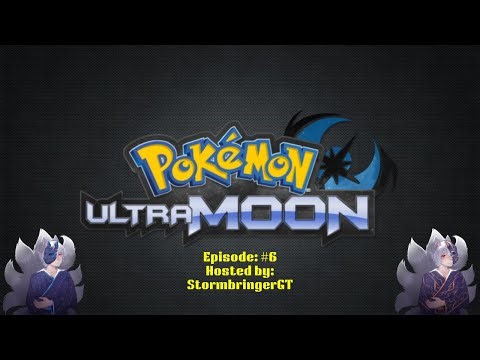 Pokemon Ultra Moon Randomizer | Episode #6 | w/ Storm |