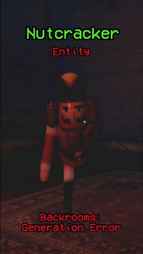 Nutcracker Entity - Roblox Backrooms: Generation Error