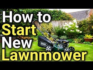 How to Start a Brand New Petrol Lawnmower for the First Time (4-Stroke Setup Guide)