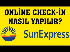 SunExpress Online Check-İn Nasıl Yapılır?