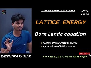 Lattice energy || born lande equation|| lattice energy bsc 1st year || #latticeenergy #bscchemistry