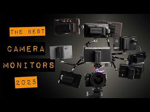 Best Camera Monitors 2025 Atomos, Viltrox, Osee, Feelworld, Portkeys