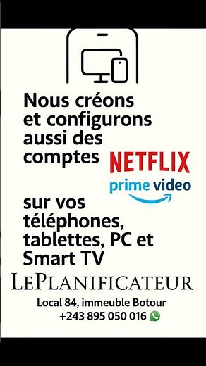 Création et configuration des comptes Netflix et Prime Vidéo.