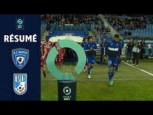 SC BASTIA - USL DUNKERQUE (1 - 0) - Résumé - (SCB - USD) / 2021-2022