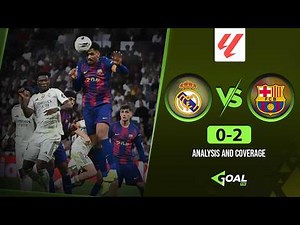 تحليل مباراة برشلونه و ريال مدريد 2-0 | الدوري الاسباني