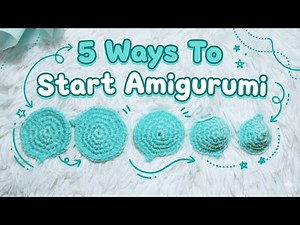 Amigurumi for Beginners | 5 Essential Crochet Starting Techniques Step by Step