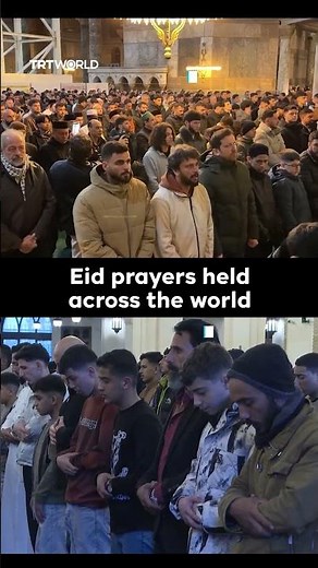 Muslims worldwide gather to mark Eid al Fitr