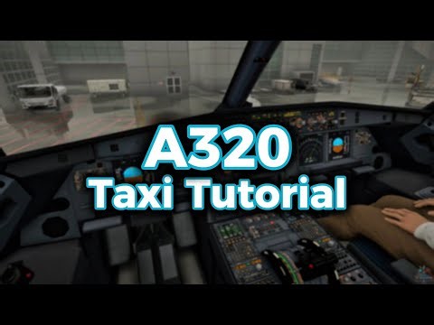 How to Taxi the A320 Properly (MSFS 2024) | Smooth & Realistic Tutorial